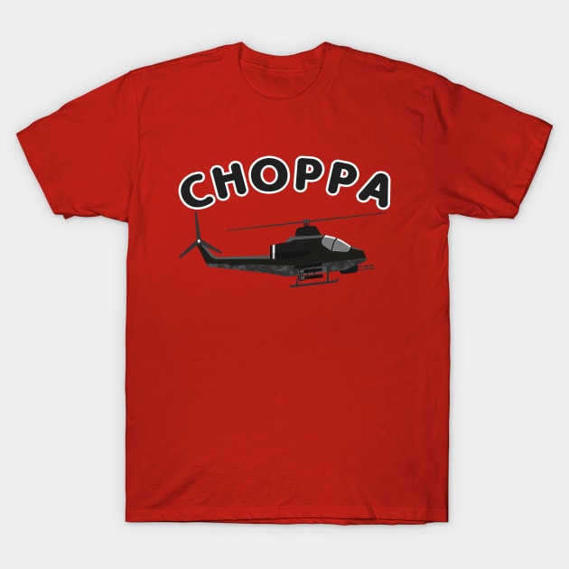 Choppa T-Shirt by GLStyleDesigns